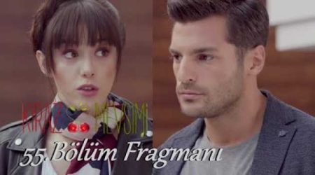 Kiraz Mevsimi 55. Bölüm Fragmanı