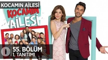 Kocamın Ailesi 55. Bölüm Fragmanı