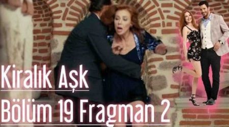 Kiralık Aşk 19. Bölüm 2. Fragmanı