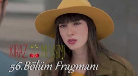 Kiraz Mevsimi 56. Bölüm Fragmanı
