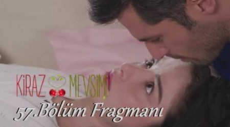 Kiraz Mevsimi 57. Bölüm Fragmanı