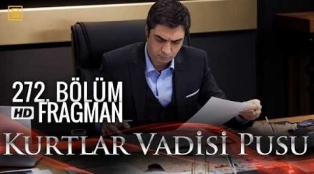 Kurtlar Vadisi Pusu 272. Bölüm Fragmanı