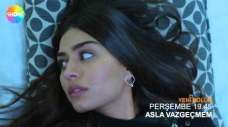 Asla Vazgeçmem 27. Bölüm Fragmanı