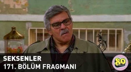 Seksenler 171. Bölüm Fragmanı