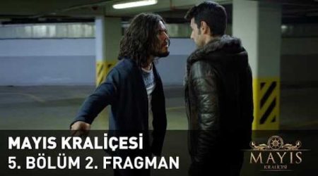 Mayıs Kraliçesi 5. Bölüm 2. Fragmanı