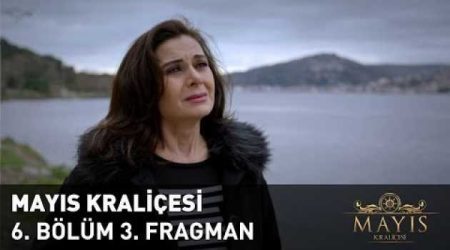 Mayıs Kraliçesi 6. Bölüm 2. Fragmanı
