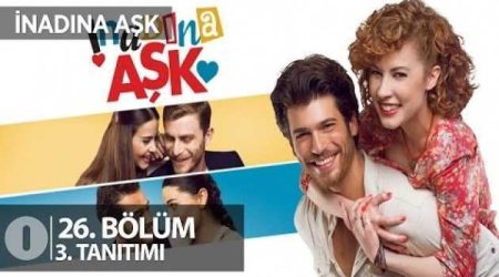 İnadına Aşk 26. Bölüm 3. Fragmanı