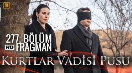 Kurtlar Vadisi Pusu 277. Bölüm Fragmanı