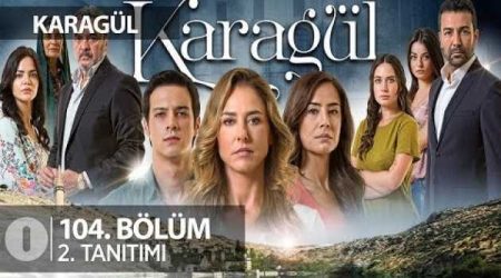 Karagül 104. Bölüm 2. Fragmanı