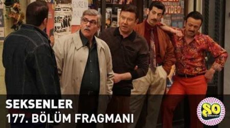 Seksenler 177. Bölüm Fragmanı