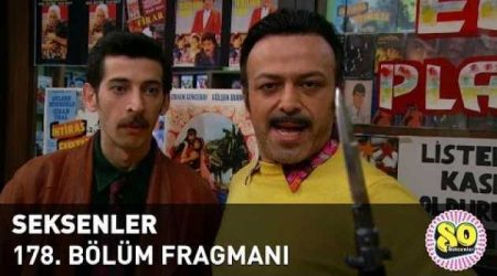 Seksenler 178. Bölüm Fragmanı