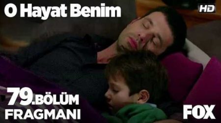 O Hayat Benim 79.Bölüm Fragmanı