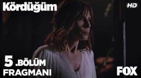 Kördüğüm 5.Bölüm Fragmanı