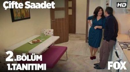 Çifte Saadet 2. Bölüm Fragmanı