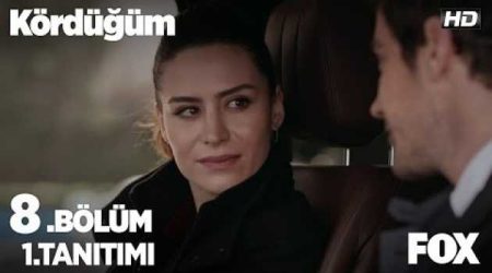 Kördüğüm 8. Bölüm Fragmanı