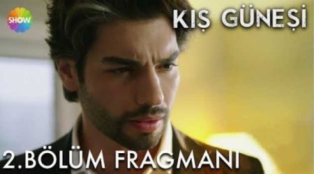 Kış Güneşi 2. Bölüm Fragmanı