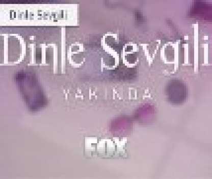 Dinle Sevgili 1. Bölüm Fragmanı