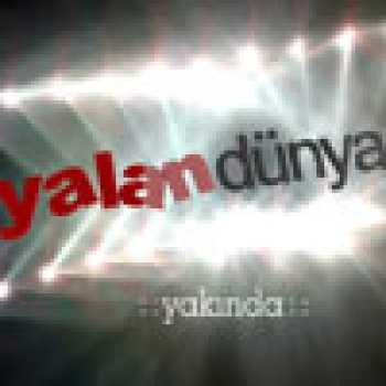 Yalan Dünya 1. Bölüm Fragmanı