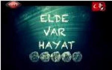 Elde Var Hayat 63. Bölüm Fragmanı