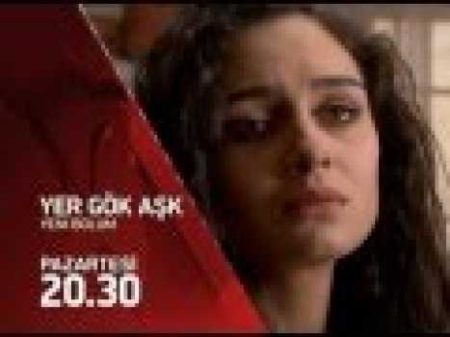 Yer Gök Aşk 84. Bölüm Fragmanı