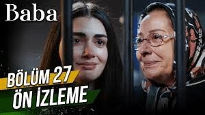 Baba 27. Bölüm Ön İzleme