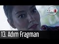Çember 9. Bölüm Fragmanı - 13. Adım