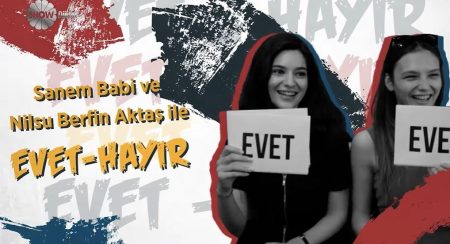 Gelsin Hayat Bildiği Gibi'nin Aylin'i Sanem Babi ve Gizem'i Nilsu Berfin Aktaş ile Evet-Hayır
