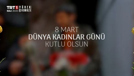 8 Mart Dünya Kadınlar Günü kutlu olsun! Yürek Çıkmazı