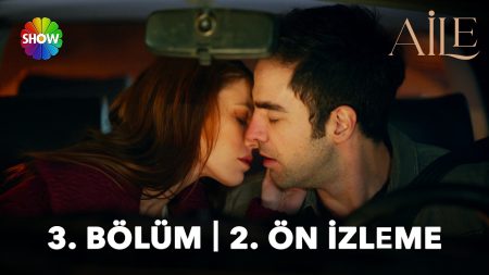 Aile 3. Bölüm 2. Ön İzleme