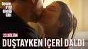 Gelsin Hayat Bildiği Gibi (23.Bölüm) - Songül Duştayken İçeri Daldı