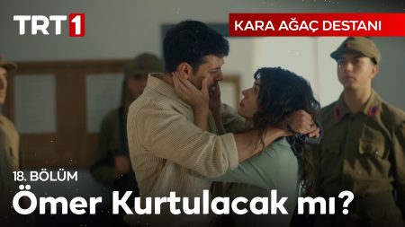 Kara Ağaç Destanı 18. Bölüm -"Eğer onu aklayamazsak sonu idama kadar gidebilir!"