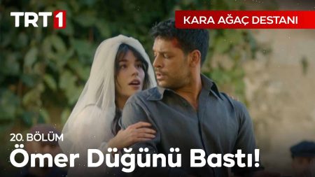 Kara Ağaç Destanı 20. Bölüm - Ömer düğünü bastı! Bakalım neler olacak