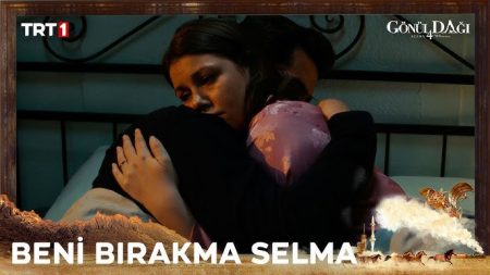 Gönül Dağı 136. Bölüm - "En büyük korkum seni kaybetmek Selma.."