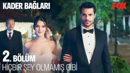 Kader Bağları 2. Bölüm - Nişana Kaldığımız Yerden Devam Edelim