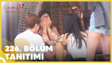 Kısmetse Olur: Aşkın Gücü 226. Bölüm Tanıtımı