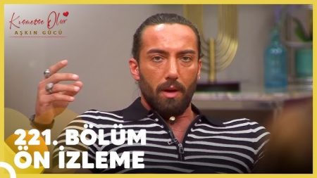 Kısmetse Olur: Aşkın Gücü 221. Bölüm Ön İzleme