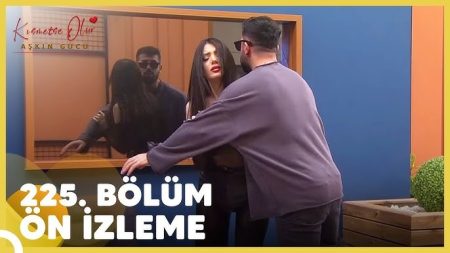 Kısmetse Olur: Aşkın Gücü 225. Bölüm Ön İzleme