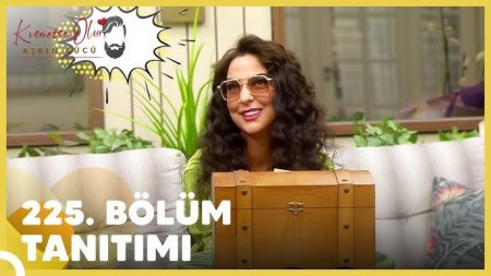 Kısmetse Olur: Aşkın Gücü 225. Bölüm Tanıtımı