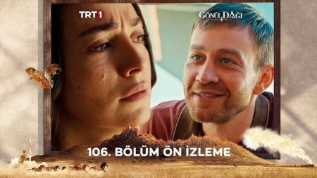 Gönül Dağı 106. Bölüm Ön İzleme