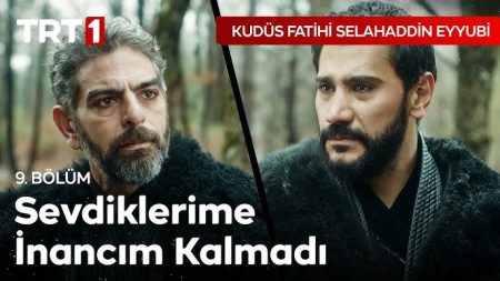 Kudüs Fatihi Selahaddin Eyyubi 9. Bölüm - Siz benim yüreğimi paramparça ettiniz!