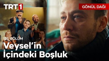 Gönül Dağı 125. Bölüm - Veysel’in baba özlemi