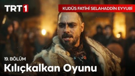 Kudüs Fatihi Selahaddin Eyyubi 19. Bölüm - Karategin’den Kılıçkalkan Oyunu
