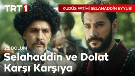 Kudüs Fatihi Selahaddin Eyyubi 23. Bölüm - Selahaddin ve Dolat Karşı Karşıya