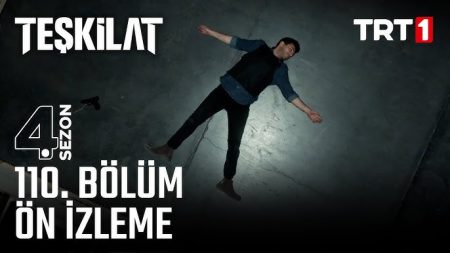 Teşkilat 110. Bölüm Ön İzleme