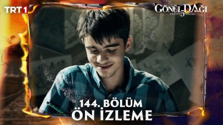 Gönül Dağı 144. Bölüm Ön İzleme