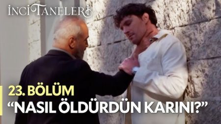 İnci Taneleri (23. Bölüm) - Azem İçin Hesap Vakti!