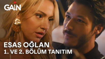 Esas Oğlan | Şimdi ve Sadece GAİN'de!