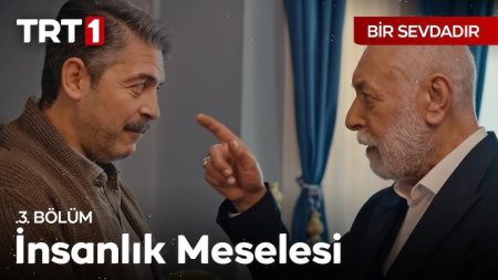 Bir Sevdadır 3. Bölüm - “Canımı da alsan