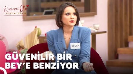 Kısmetse Olur: Aşkın Gücü 120. Bölüm - Büşra'nın Gözüne Kestirdiği Erkek Kim?