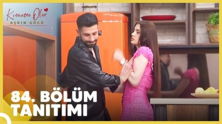 Kısmetse Olur: Aşkın Gücü 84. Bölüm Tanıtımı